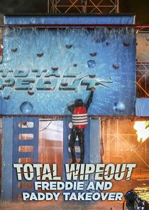 Total Wipeout: Freddie and Paddy Takeover Ne Zaman?'