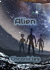 Alien Chronicles Ne Zaman?'