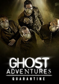 Ghost Adventures: Quarantine Ne Zaman?'