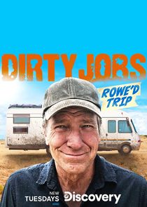 Dirty Jobs: Rowe'd Trip Ne Zaman?'