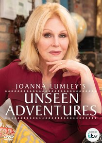 Joanna Lumley's Unseen Adventures Ne Zaman?'