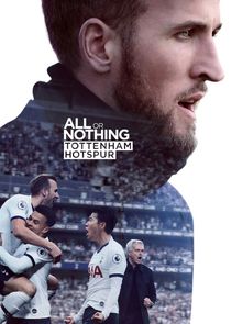 All or Nothing: Tottenham Hotspur Ne Zaman?'
