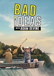 Bad Ideas with Adam Devine Ne Zaman?'
