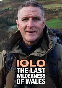Iolo: The Last Wilderness of Wales Ne Zaman?'