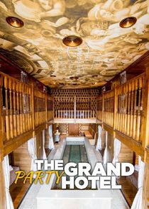 The Grand Party Hotel Ne Zaman?'