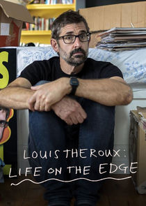 Louis Theroux: Life on the Edge Ne Zaman?'