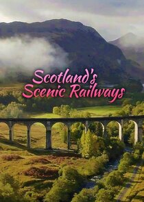 Scotland's Scenic Railways Ne Zaman?'