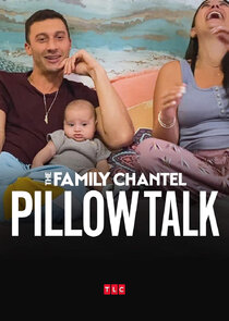 The Family Chantel: Pillow Talk Ne Zaman?'