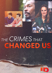 The Crimes That Changed Us Ne Zaman?'