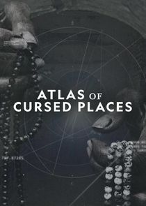 Atlas of Cursed Places Ne Zaman?'