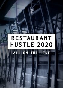 Restaurant Hustle 2020: All on the Line Ne Zaman?'