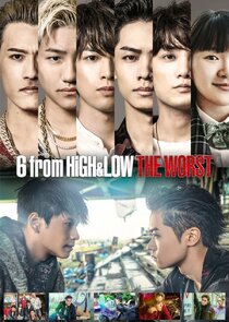 6 From High & Low The Worst Ne Zaman?'
