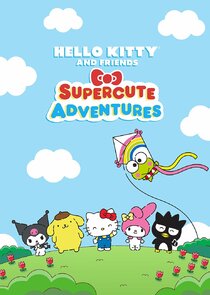 Hello Kitty and Friends SuperCute Adventures Ne Zaman?'