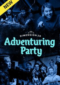 Dimension 20's Adventuring Party Ne Zaman?'