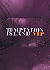 Temptation Island V.I.P. Ne Zaman?'