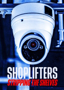 Shoplifters: Stripping the Shelves Ne Zaman?'