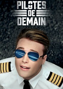 Pilotes de demain Ne Zaman?'