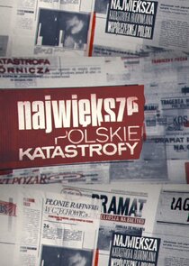 Największe polskie katastrofy Ne Zaman?'