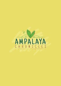 Ampalaya Chronicles Ne Zaman?'
