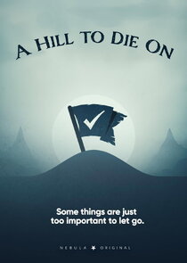 A Hill to Die On Ne Zaman?'