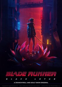 Blade Runner: Black Lotus Ne Zaman?'
