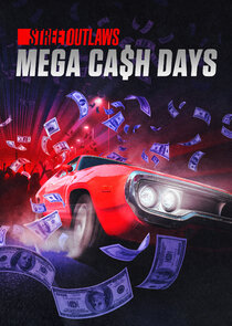 Street Outlaws: Mega Cash Days Ne Zaman?'