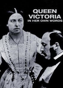 Queen Victoria: In Her Own Words Ne Zaman?'