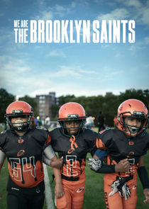 We Are: The Brooklyn Saints Ne Zaman?'