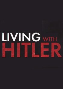 Living with Hitler Ne Zaman?'