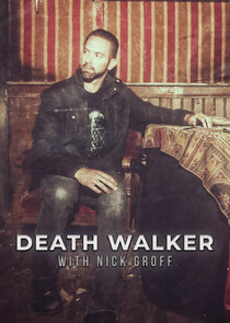 Death Walker With Nick Groff Ne Zaman?'