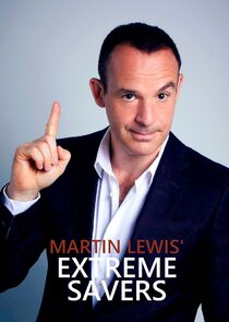 Martin Lewis' Extreme Savers Ne Zaman?'