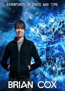 Brian Cox's Adventures in Space and Time Ne Zaman?'