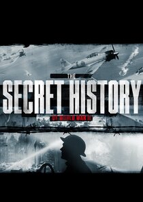 The Secret History of World War II Ne Zaman?'