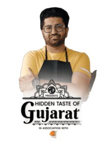 Hidden Taste of Gujarat Ne Zaman?'