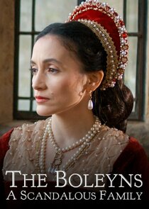 The Boleyns: A Scandalous Family Ne Zaman?'