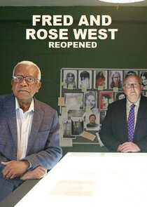 Fred and Rose West: Reopened Ne Zaman?'