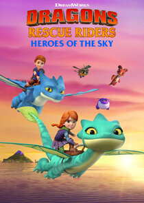 Dragons Rescue Riders: Heroes of the Sky Ne Zaman?'