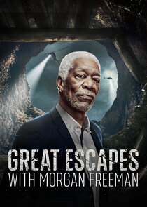 Great Escapes with Morgan Freeman Ne Zaman?'