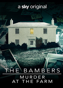 The Bambers: Murder at the Farm Ne Zaman?'