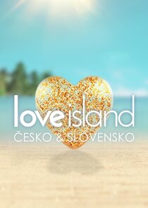 Love Island Česko & Slovensko Ne Zaman?'