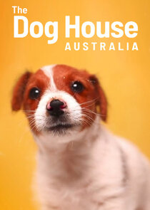 The Dog House Australia Ne Zaman?'