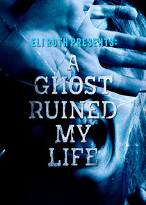 A Ghost Ruined My Life Ne Zaman?'