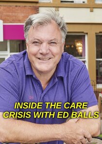 Inside the Care Crisis with Ed Balls Ne Zaman?'