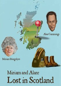 Miriam and Alan: Lost in Scotland Ne Zaman?'