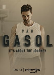 Pau Gasol: It's About the Journey Ne Zaman?'