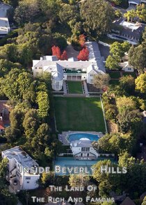 Inside Beverly Hills: Land of Rich and Famous Ne Zaman?'