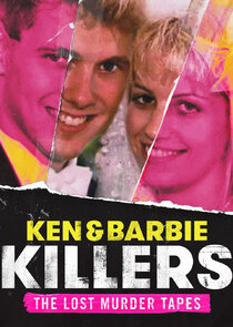 Ken and Barbie Killers: The Lost Murder Tapes Ne Zaman?'
