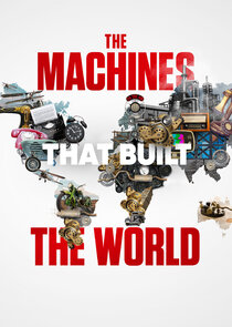 Machines That Built the World Ne Zaman?'