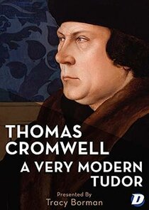 Thomas Cromwell: A Very Modern Tudor Ne Zaman?'