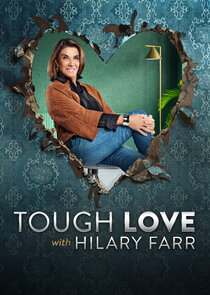 Tough Love with Hilary Farr Ne Zaman?'
